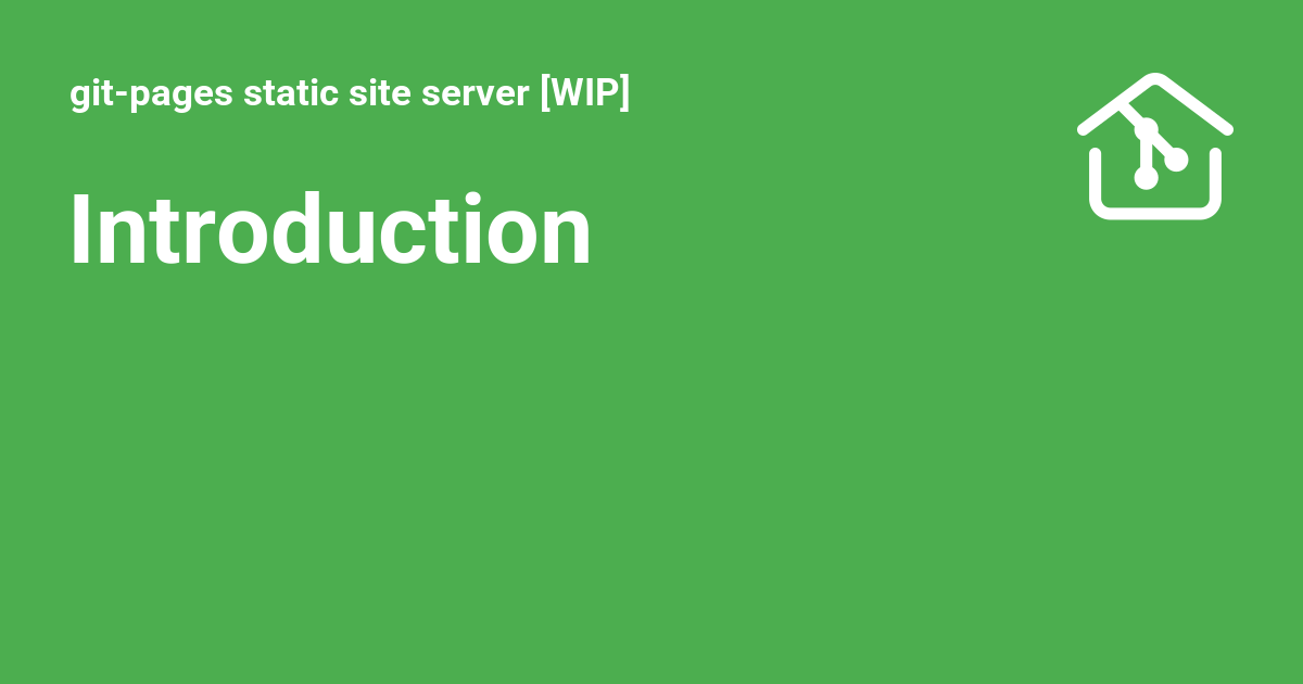 git-pages static site server [WIP]